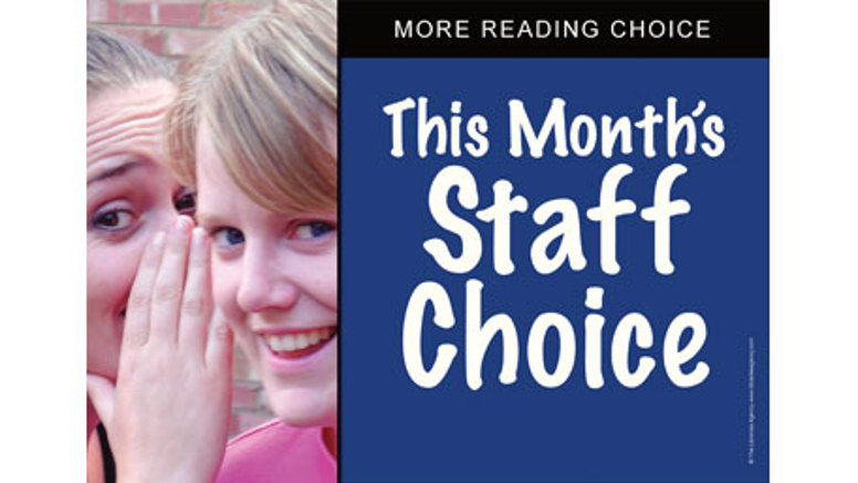 This Month's Staff Choice