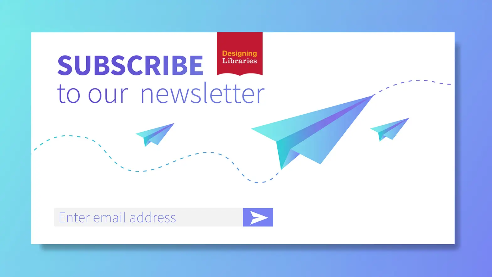 Read Designing Libraries Newsletters