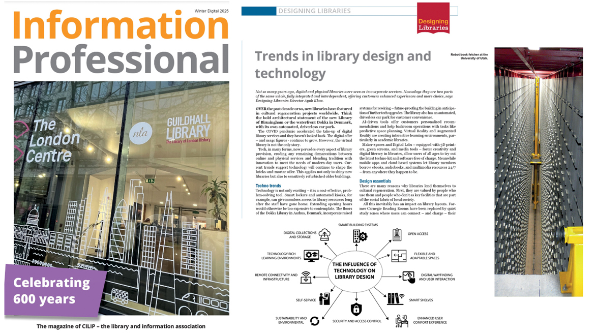 Extract from Designing Library Director, Ayub Khan's article in Information Professional Magazine Winter Digital 2025 on trends in library design and technology